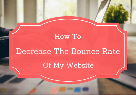 decrease website bounce rate