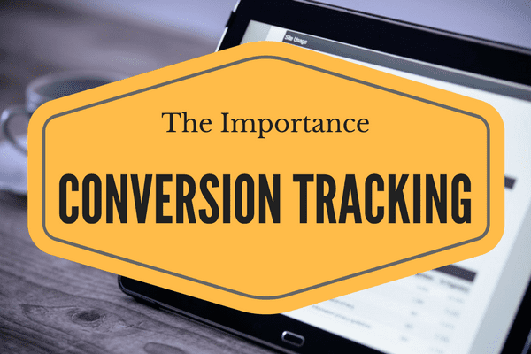 why it's important to track conversions